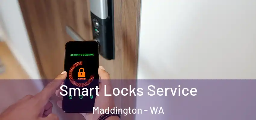 Smart Locks Service Maddington - WA