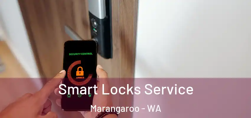 Smart Locks Service Marangaroo - WA