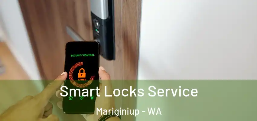 Smart Locks Service Mariginiup - WA
