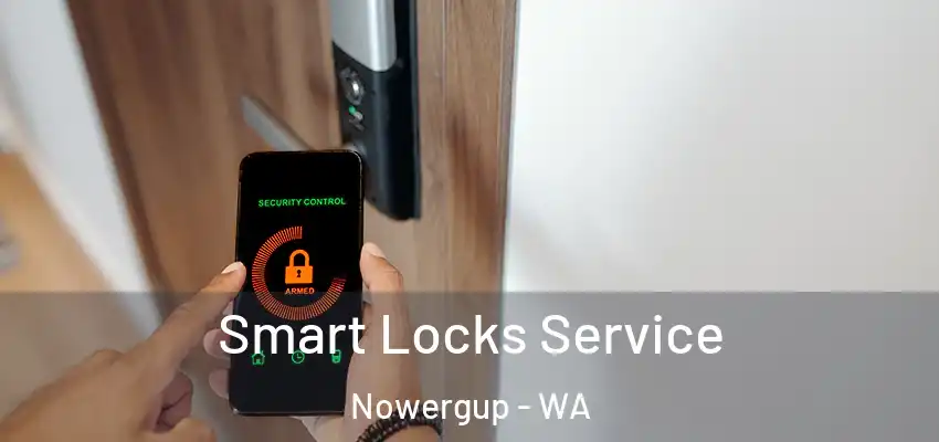 Smart Locks Service Nowergup - WA