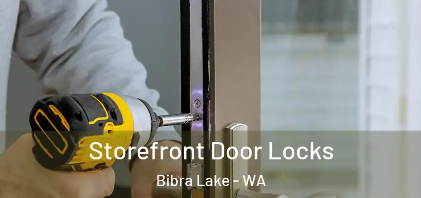 Storefront Door Locks Bibra Lake - WA