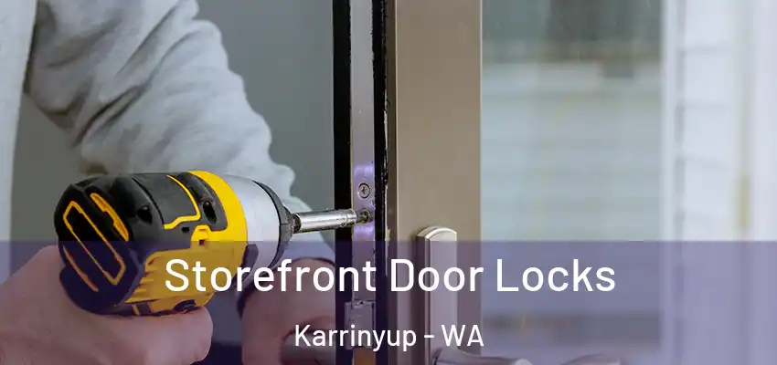 Storefront Door Locks Karrinyup - WA
