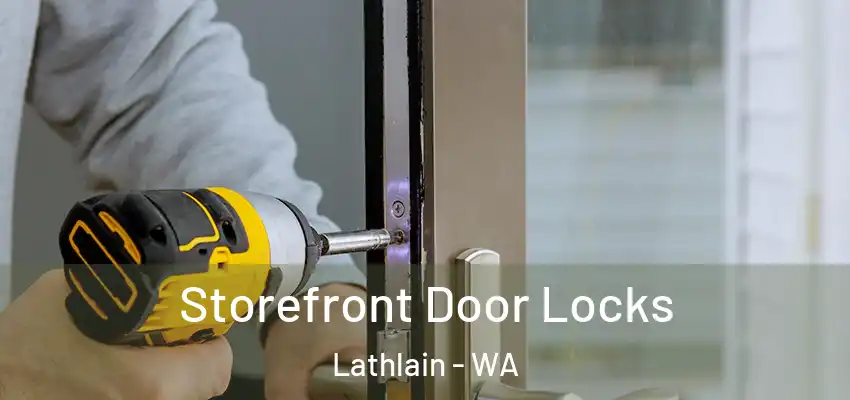 Storefront Door Locks Lathlain - WA