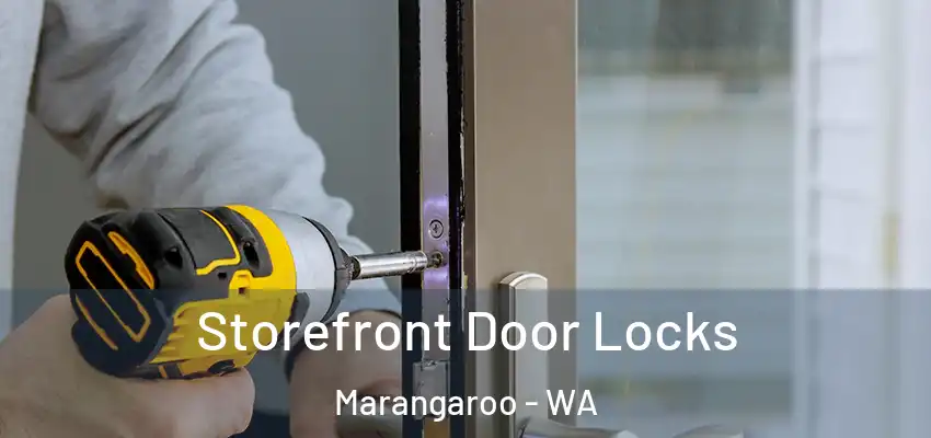 Storefront Door Locks Marangaroo - WA