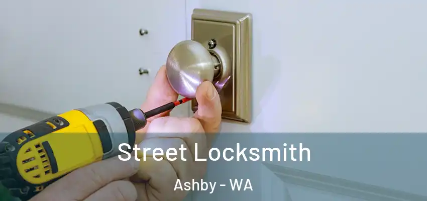  Street Locksmith Ashby - WA