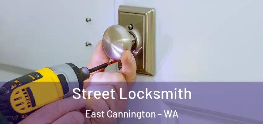  Street Locksmith East Cannington - WA