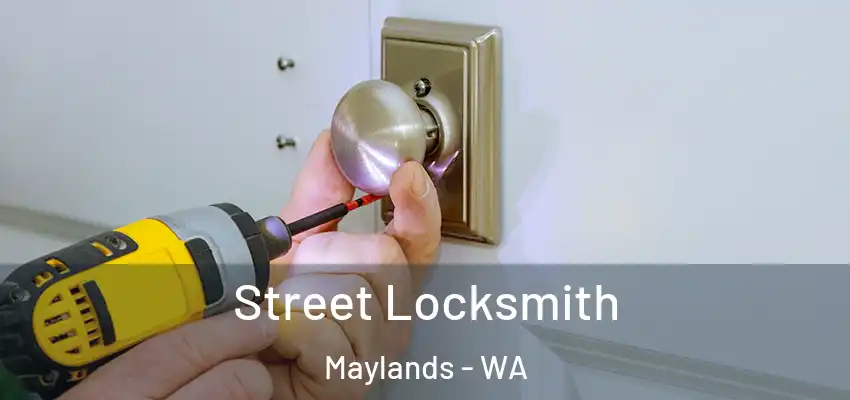  Street Locksmith Maylands - WA
