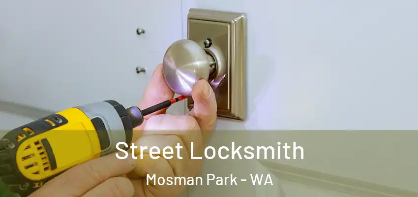 Street Locksmith Mosman Park - WA