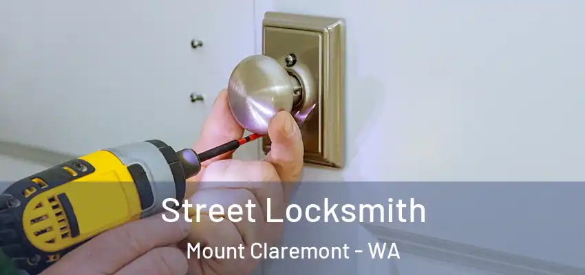 Street Locksmith Mount Claremont - WA
