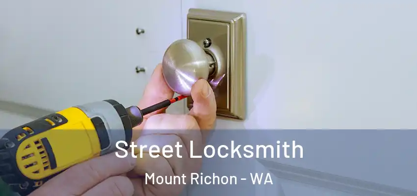  Street Locksmith Mount Richon - WA