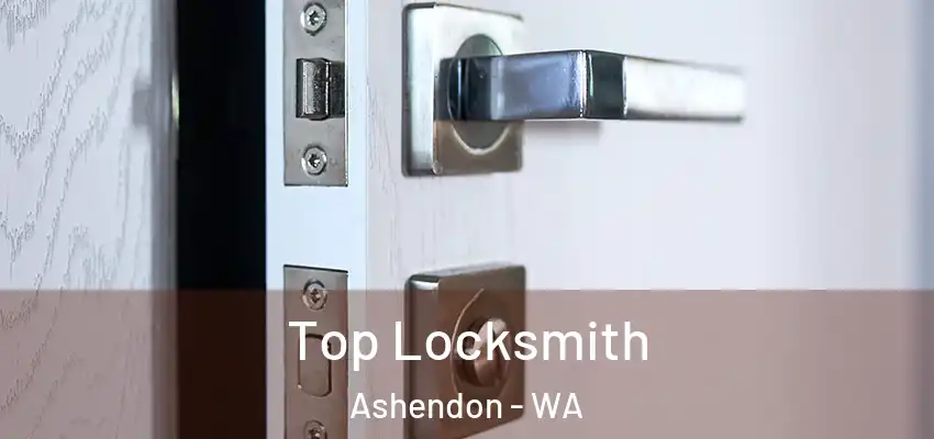  Top Locksmith Ashendon - WA