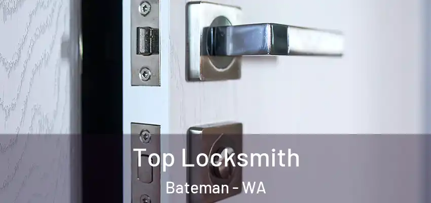  Top Locksmith Bateman - WA