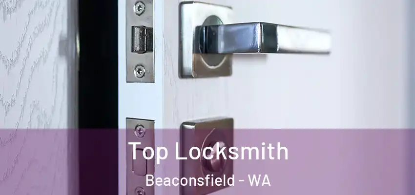  Top Locksmith Beaconsfield - WA