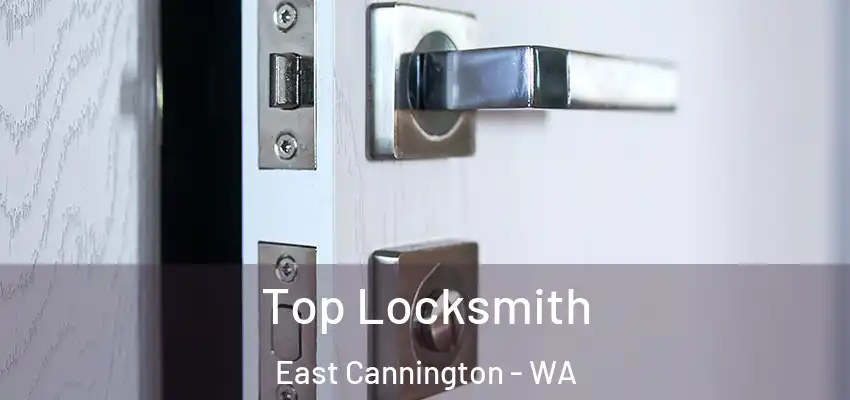Top Locksmith East Cannington - WA