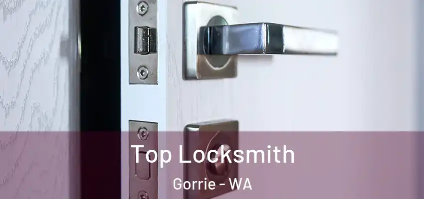 Top Locksmith Gorrie - WA