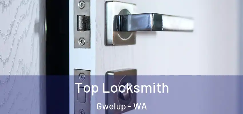  Top Locksmith Gwelup - WA