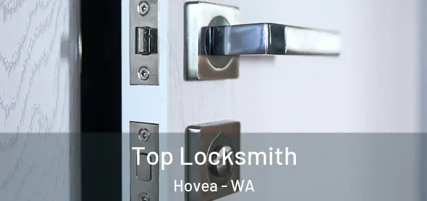  Top Locksmith Hovea - WA