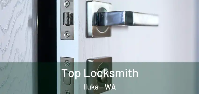Top Locksmith Iluka - WA