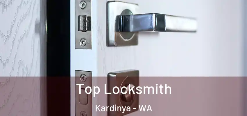 Top Locksmith Kardinya - WA