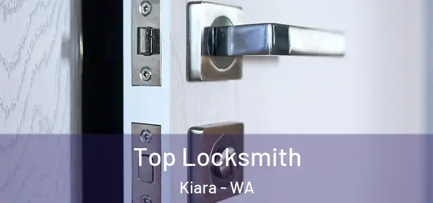  Top Locksmith Kiara - WA
