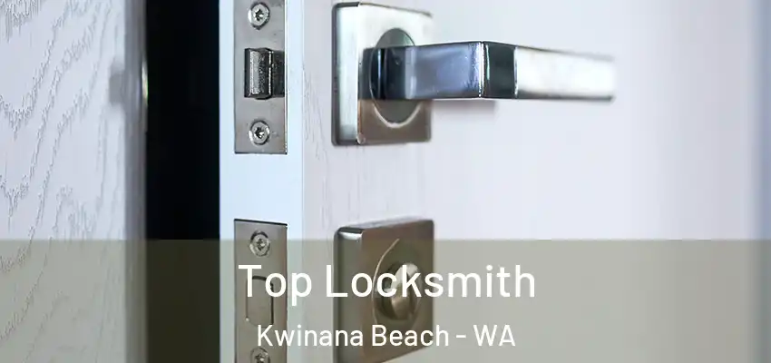  Top Locksmith Kwinana Beach - WA