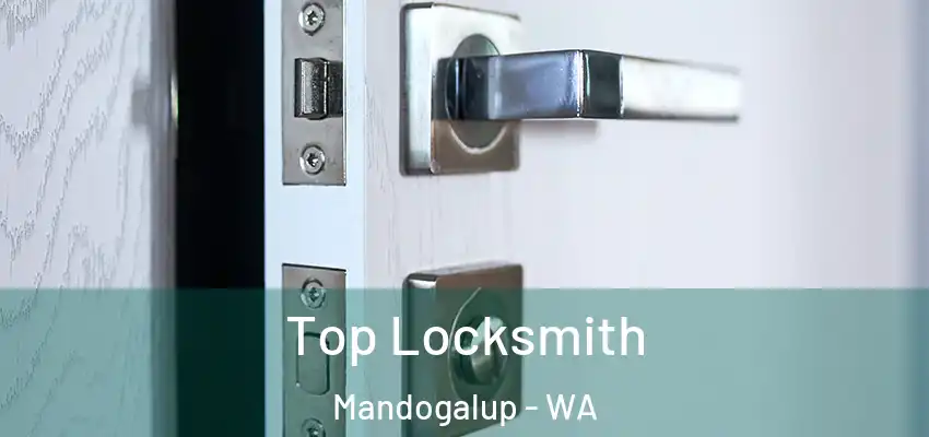 Top Locksmith Mandogalup - WA