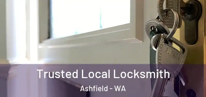 Trusted Local Locksmith Ashfield - WA