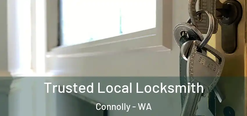 Trusted Local Locksmith Connolly - WA