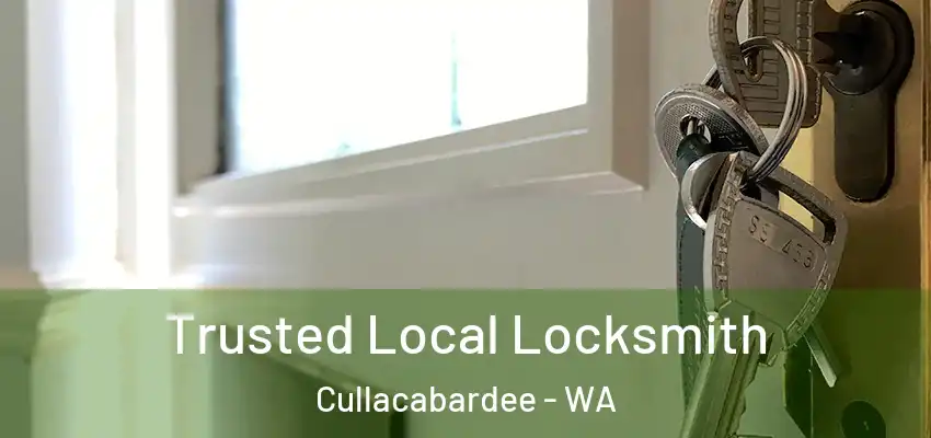 Trusted Local Locksmith Cullacabardee - WA