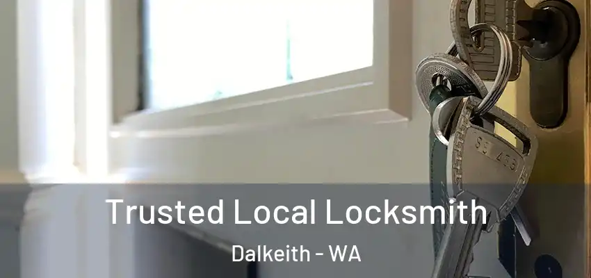  Trusted Local Locksmith Dalkeith - WA