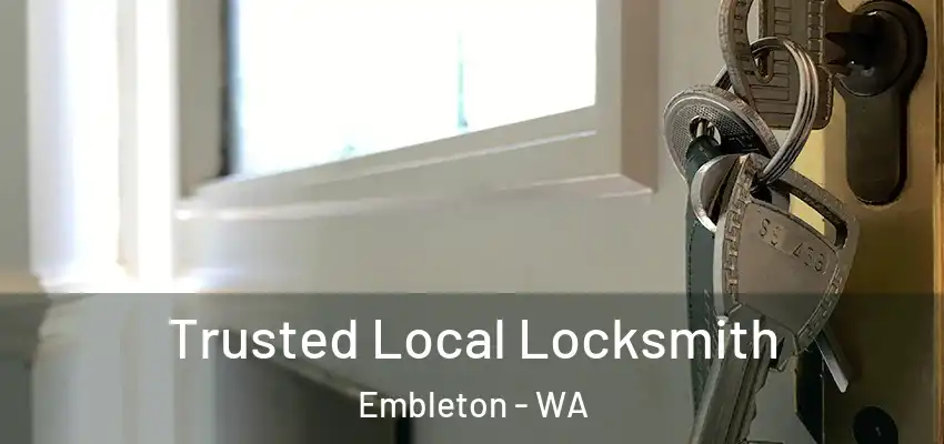 Trusted Local Locksmith Embleton - WA