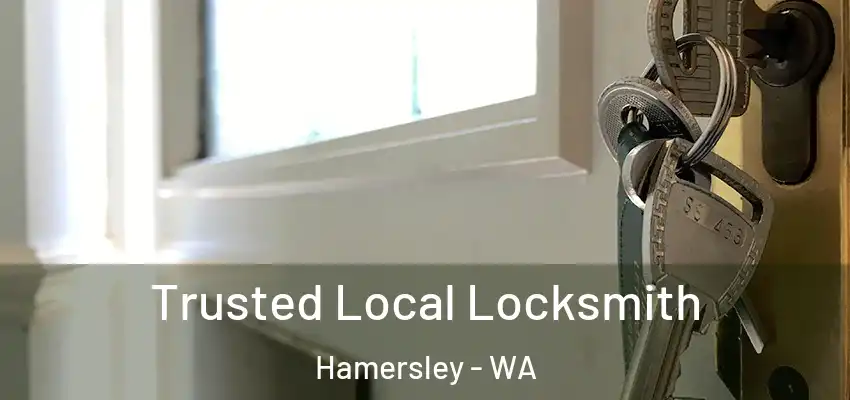 Trusted Local Locksmith Hamersley - WA