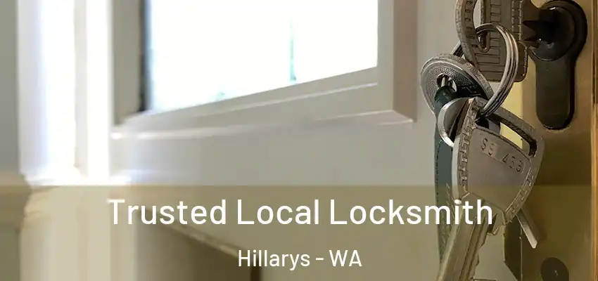 Trusted Local Locksmith Hillarys - WA