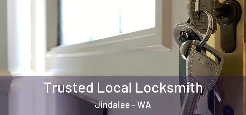 Trusted Local Locksmith Jindalee - WA