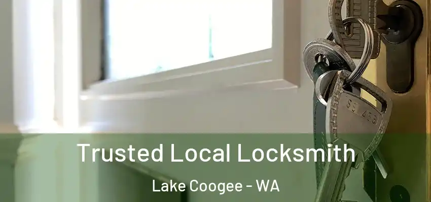 Trusted Local Locksmith Lake Coogee - WA