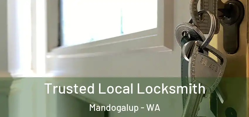 Trusted Local Locksmith Mandogalup - WA
