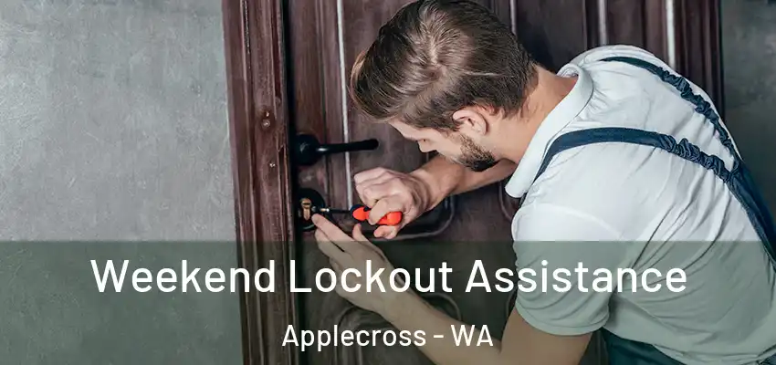 Weekend Lockout Assistance Applecross - WA