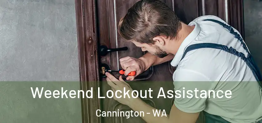 Weekend Lockout Assistance Cannington - WA