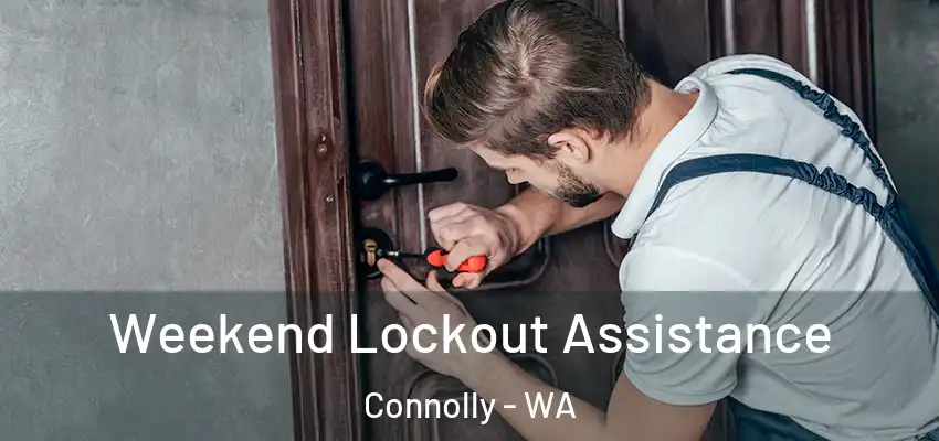 Weekend Lockout Assistance Connolly - WA