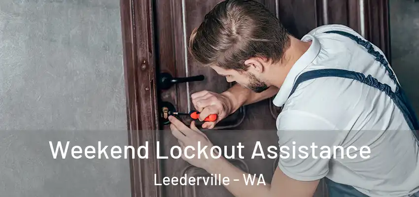 Weekend Lockout Assistance Leederville - WA