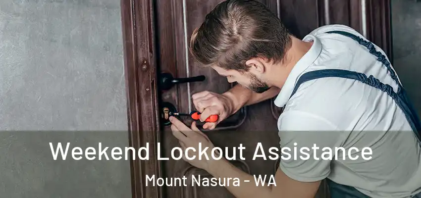 Weekend Lockout Assistance Mount Nasura - WA