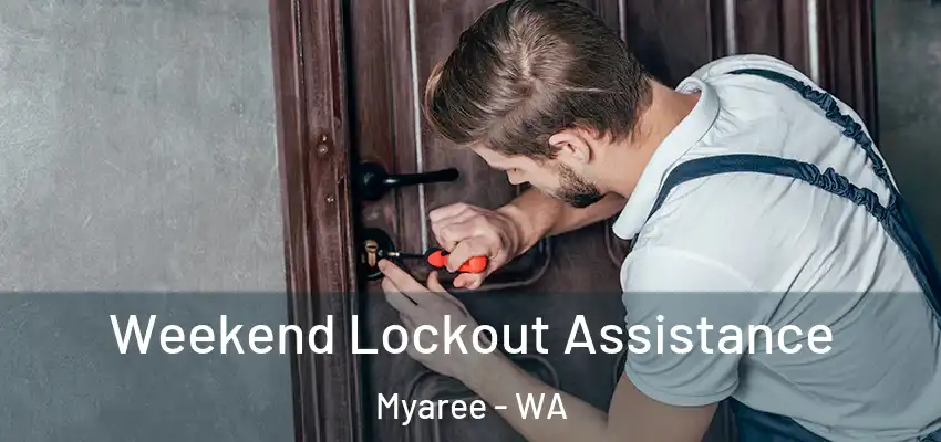 Weekend Lockout Assistance Myaree - WA