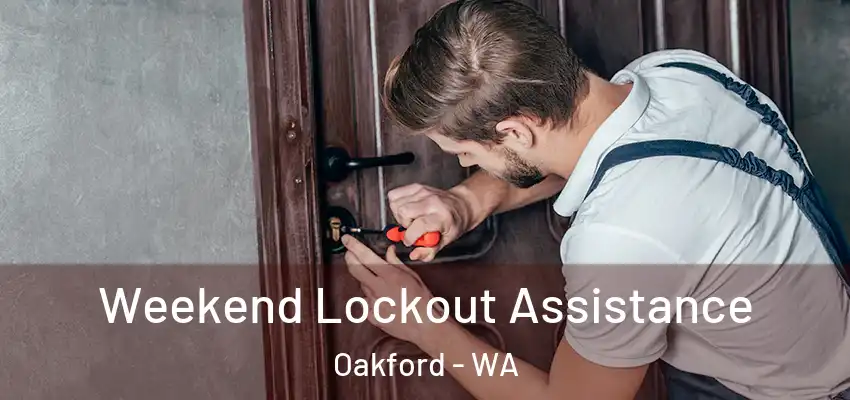Weekend Lockout Assistance Oakford - WA