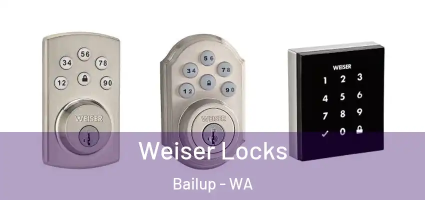 Weiser Locks Bailup - WA