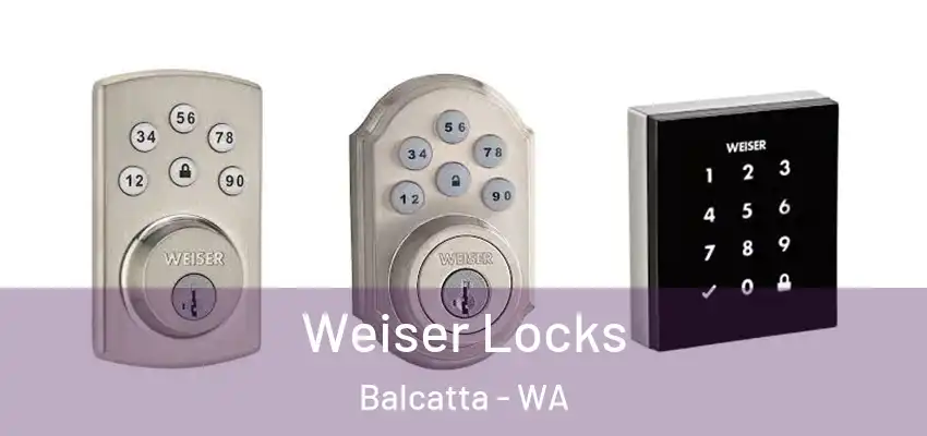 Weiser Locks Balcatta - WA