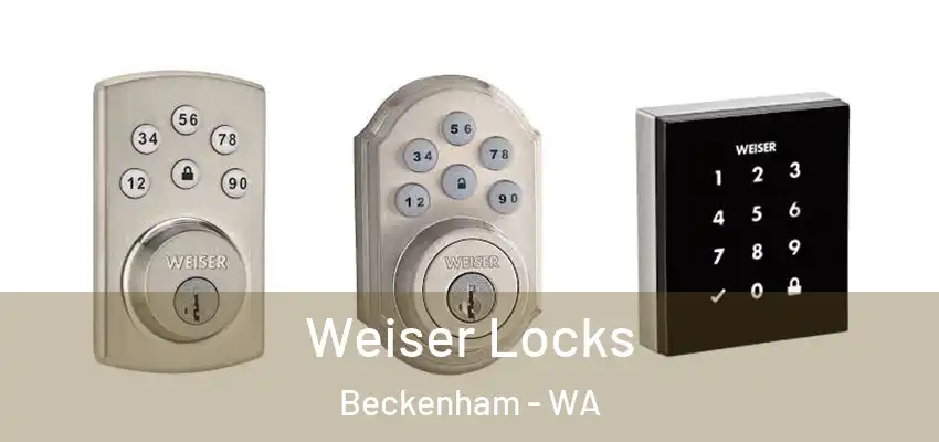Weiser Locks Beckenham - WA