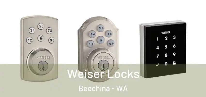 Weiser Locks Beechina - WA