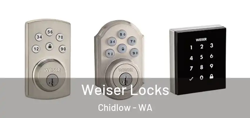 Weiser Locks Chidlow - WA