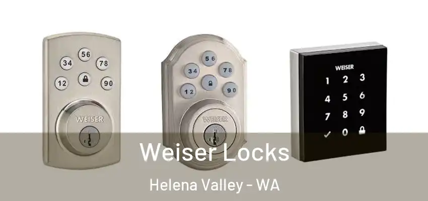 Weiser Locks Helena Valley - WA