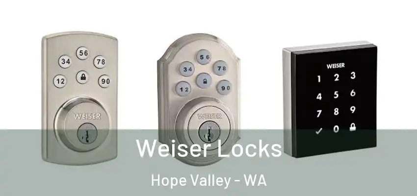 Weiser Locks Hope Valley - WA
